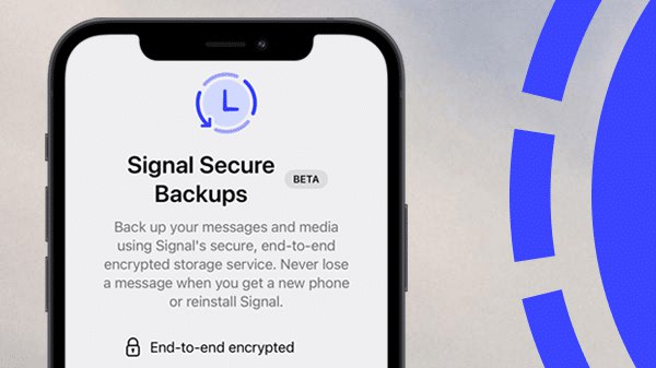 Signal starts testing Signal Secure Backups on iOS - AboutSignal.com